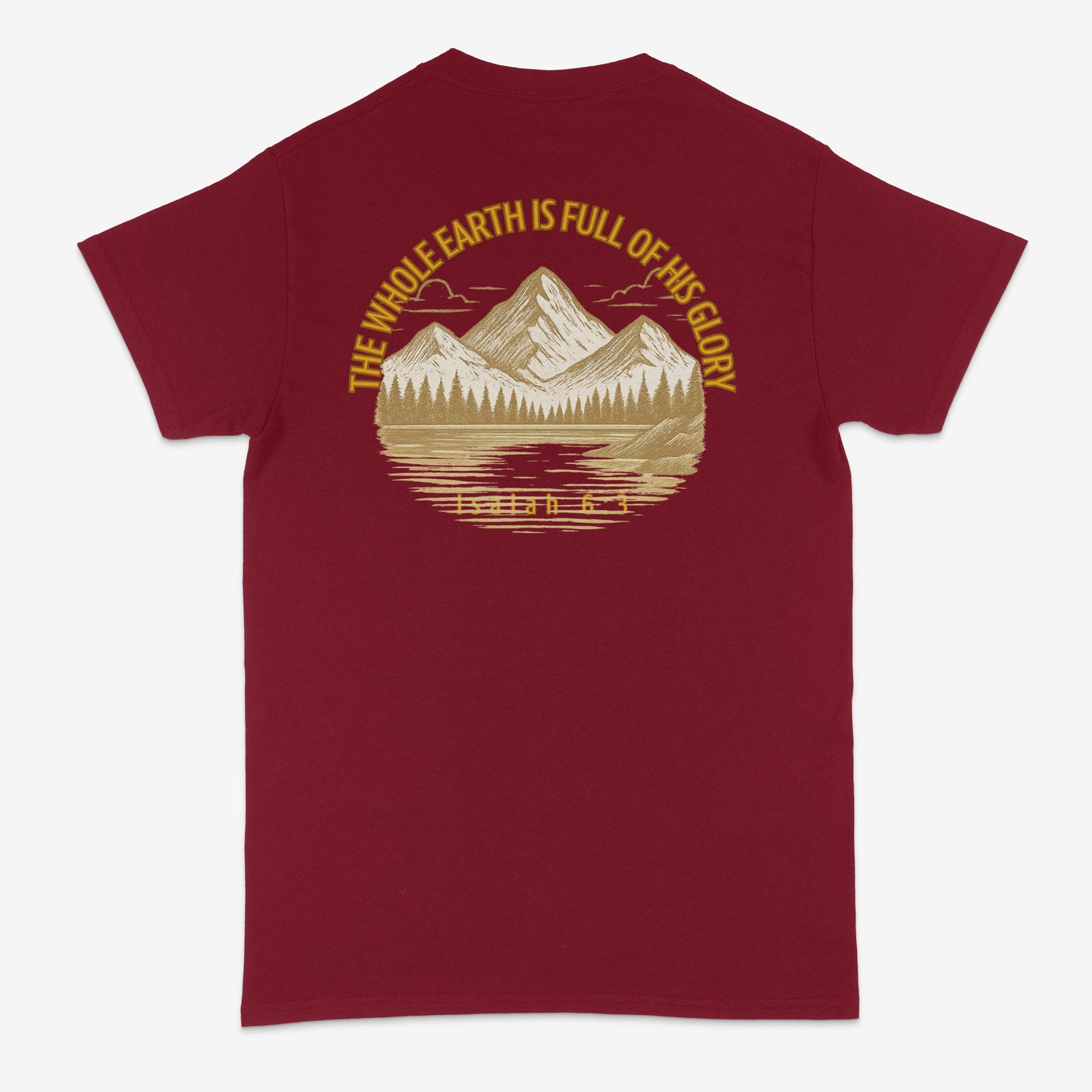 Isaiah 6:3 "His Glory" Adult T-Shirt