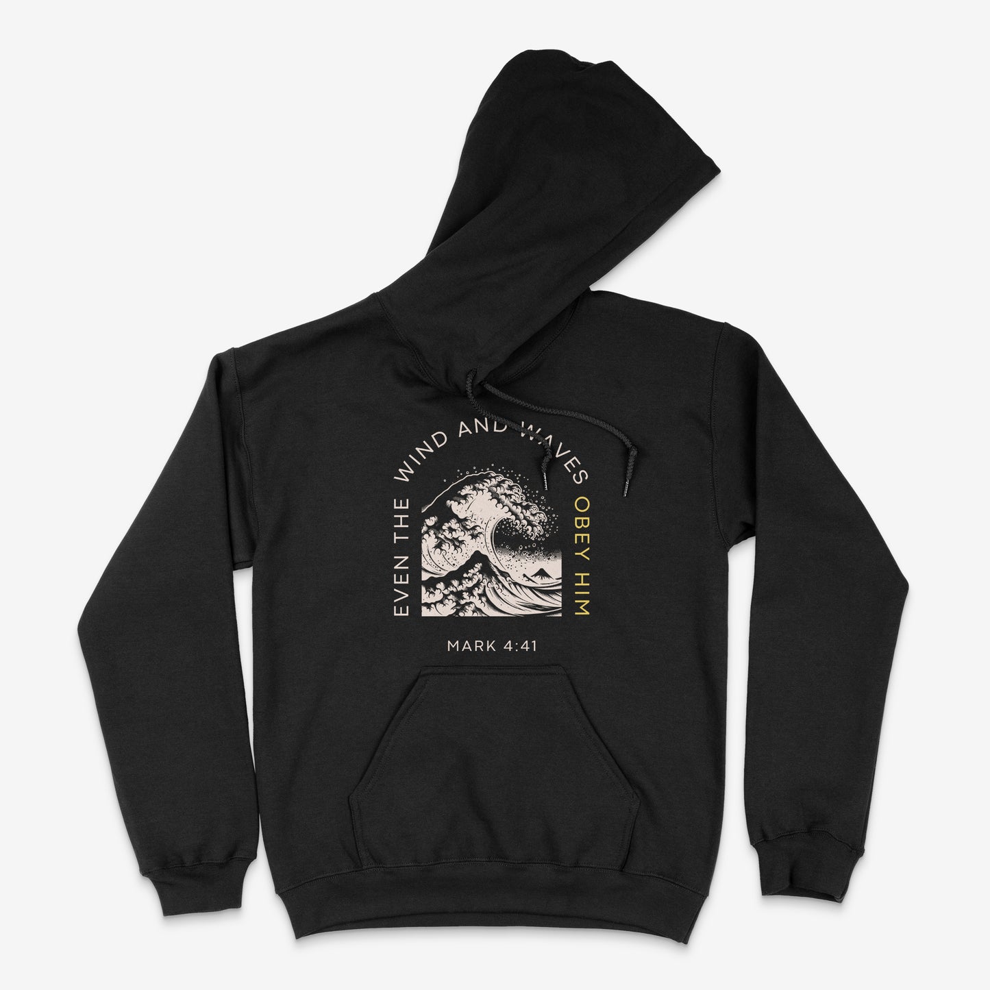 Mark 4:41 "Obey Him" Adult Hoodie