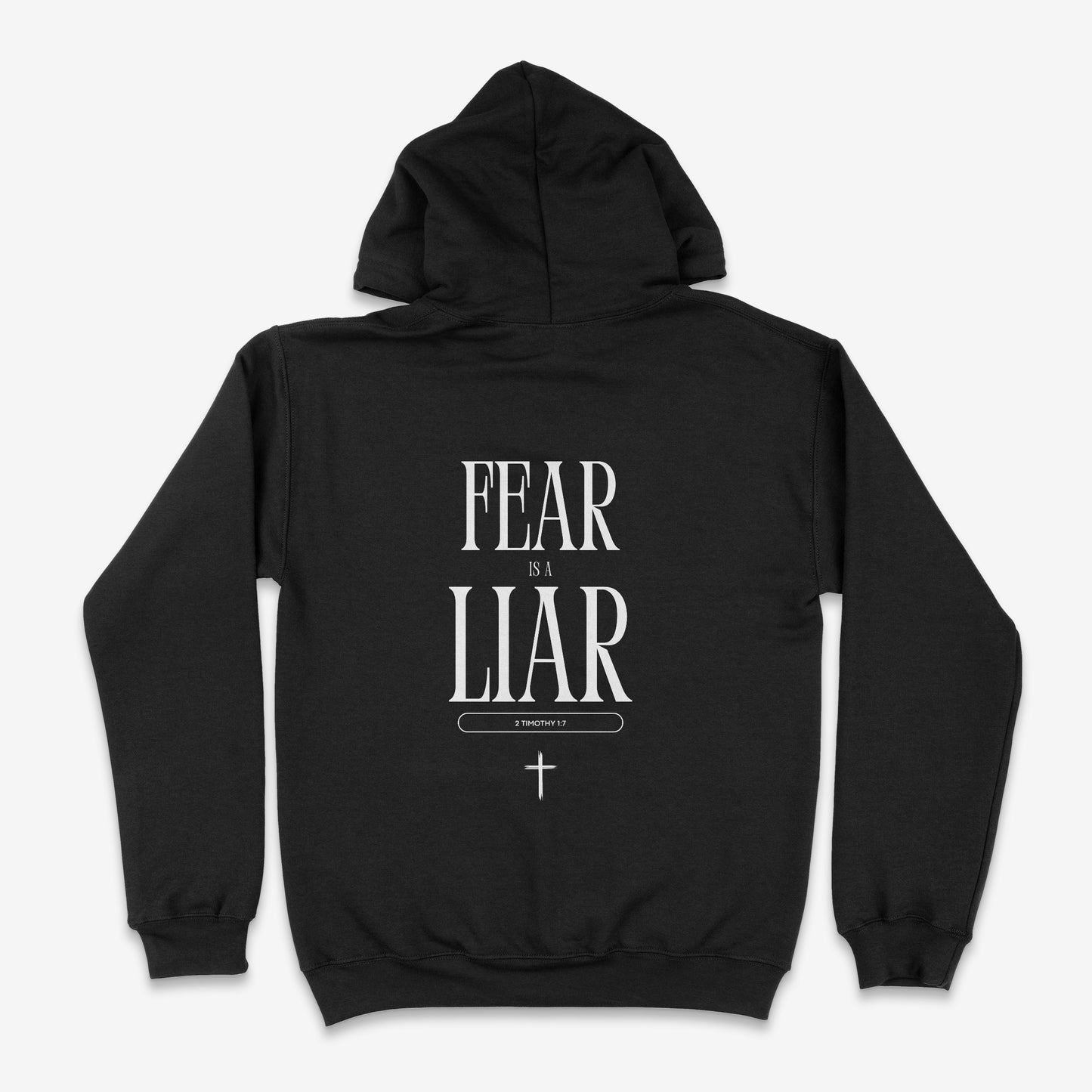 "Fear is a Liar" 2 Timothy 1:7 Adult Hoodie