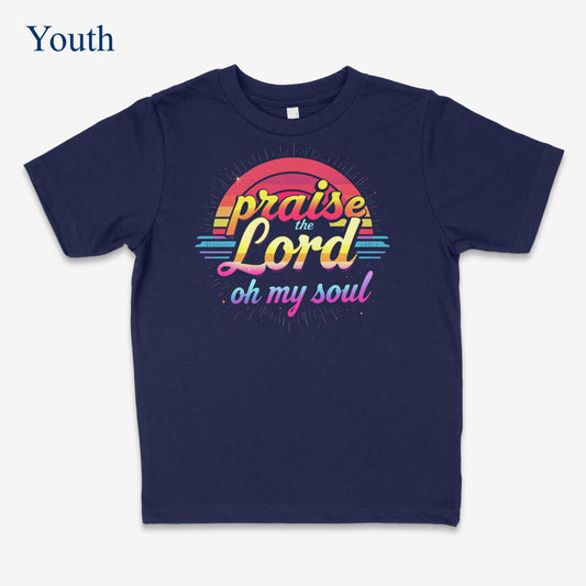 Psalm 146:1 "Praise the Lord" Youth T-Shirt