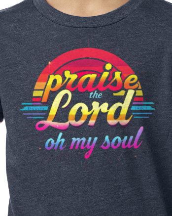 Psalm 146:1 "Praise the Lord" Youth T-Shirt