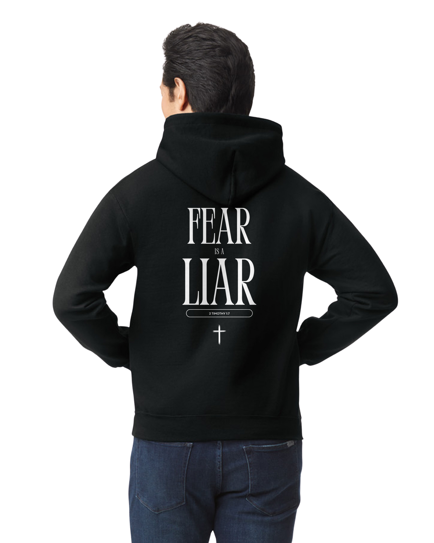 "Fear is a Liar" 2 Timothy 1:7 Adult Hoodie