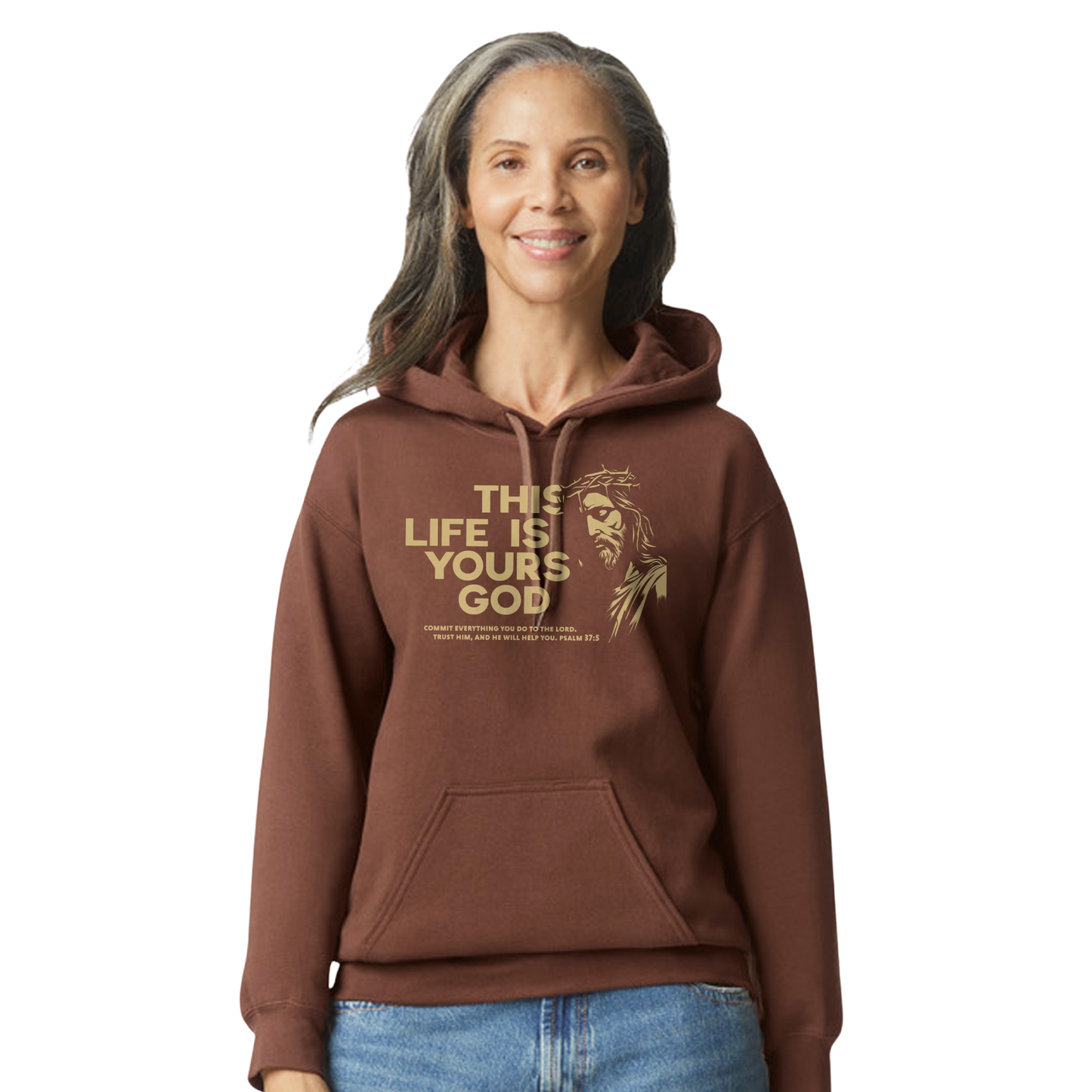 “This Life Is Yours, God” Hoodie – Psalm 37:5 Christian Sweatshirt | Faith Apparel